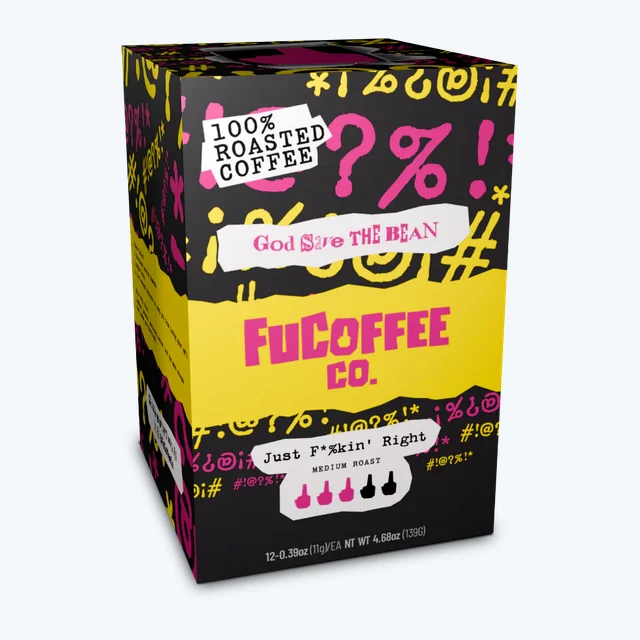 Just F*%kin' Right Medium Roast Pods
